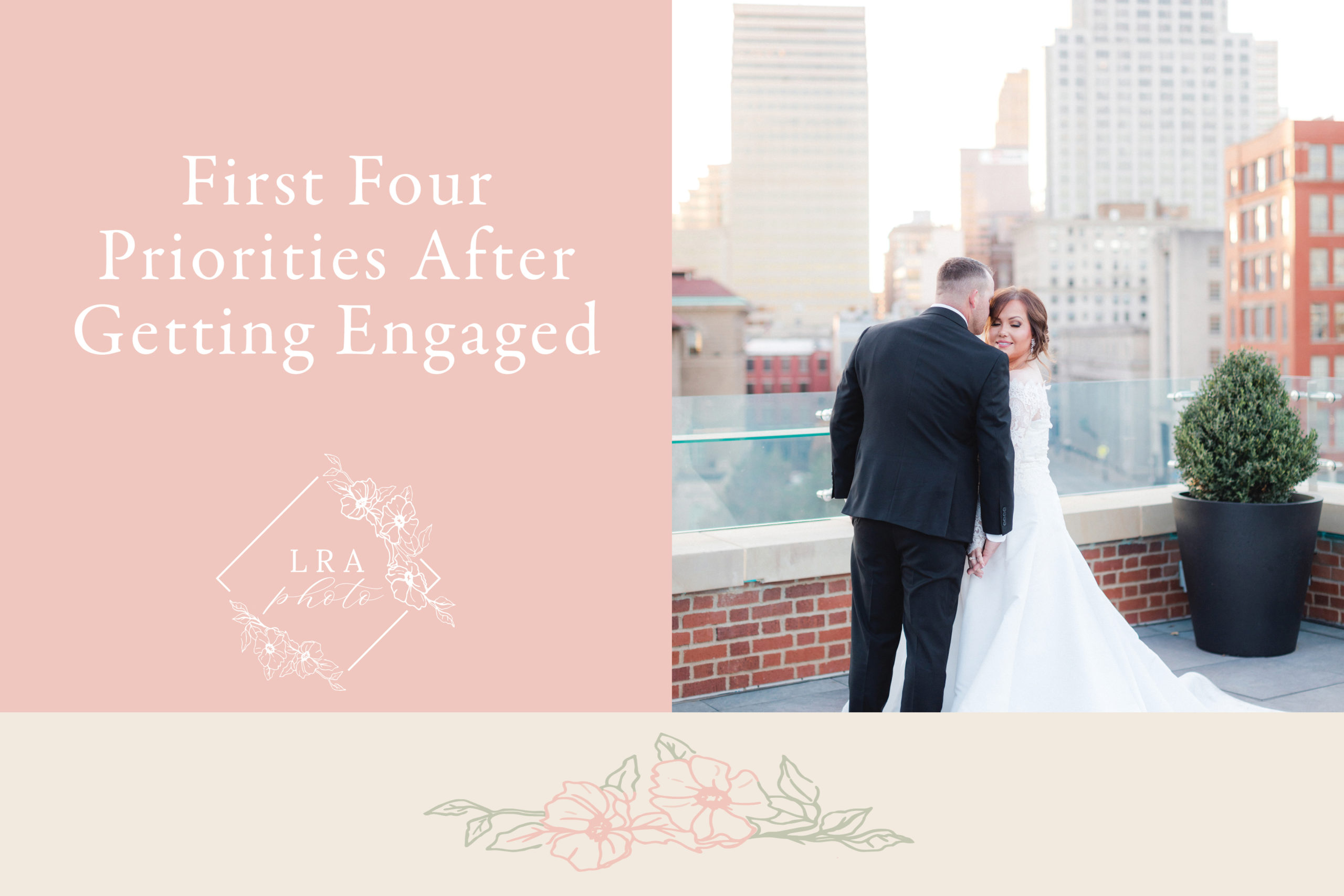 First Four Priorities After Getting Engaged